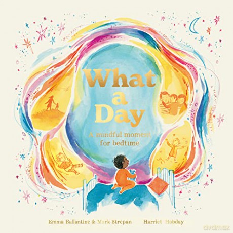 What a Day: A Mindful Moment For Bedtime - Mark Strepan [KSIĄŻKA]