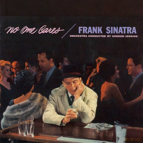 Frank Sinatra: No One Cares [CD]
