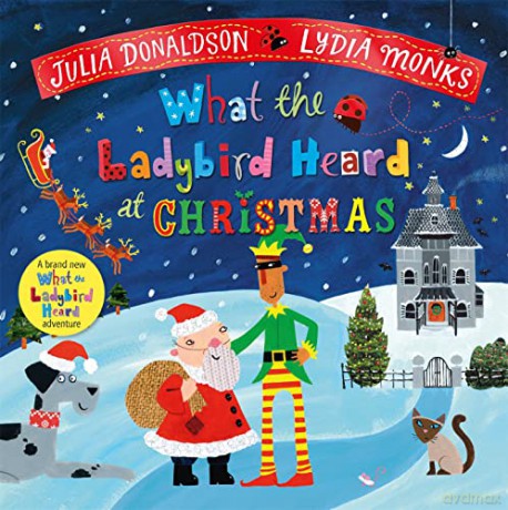 What the Ladybird Heard at Christmas - Julia Donaldson [KSIĄŻKA]