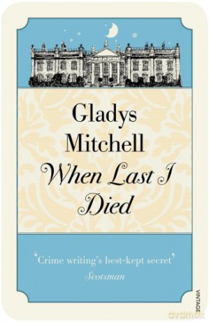 When Last I Died - Gladys Mitchell [KSIĄŻKA]