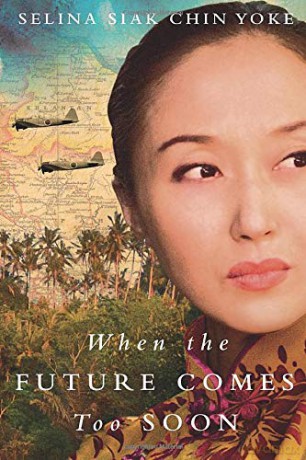 When the Future Comes Too Soon: 2 - Selina Siak Chin Yoke [KSIĄŻKA]