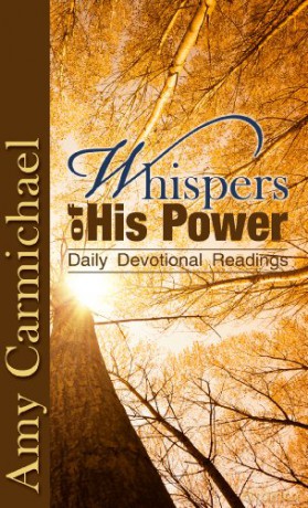 Whispers of His Power - Amy Carmichael [KSIĄŻKA]
