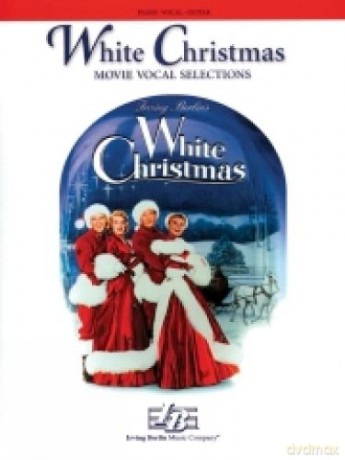 White Christmas: Movie - Irving Berlin [KSIĄŻKA]