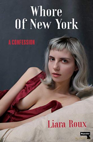 Whore of New York: A Confession - Liara Roux [KSIĄŻKA]
