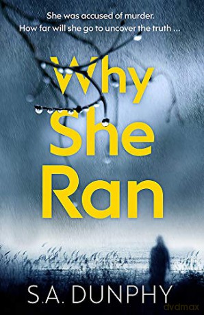 Why She Ran - S.A. Dunphy [KSIĄŻKA]
