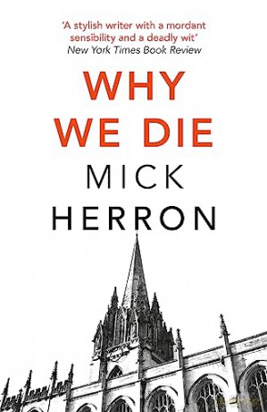 Why We Die: Zoe Boehm Thriller 3 - Mick Herron [KSIĄŻKA]