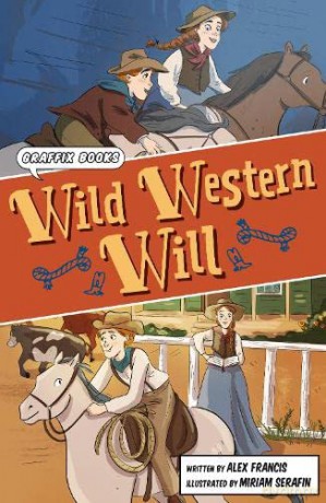 Wild Western Will: - Alex Francis [KOMIKS]