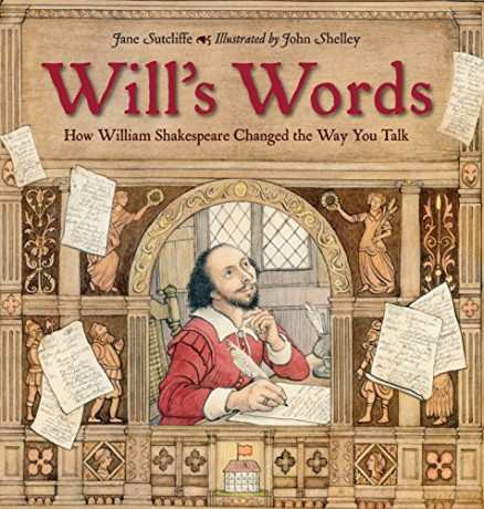 Will's Words: How William Shakespeare Changed the Way You Talk - John Shelley [KSIĄŻKA]