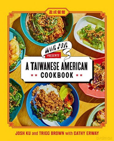 Win Son Presents a Taiwanese American Cookbook - Cathy Erway [KSIĄŻKA]