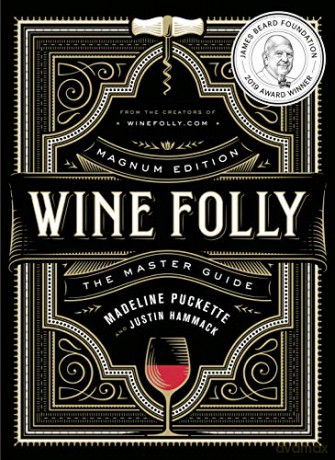 Wine Folly: Magnum Edition: The Master Guide - Justin Hammack [KSIĄŻKA]