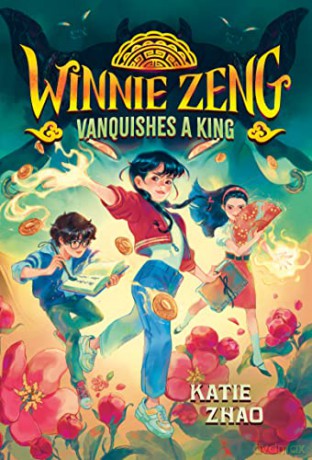 Winnie Zeng Vanquishes a King - Katie Zhao [KSIĄŻKA]