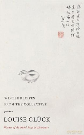 Winter Recipes from the Collective - Louise Glück [KSIĄŻKA]