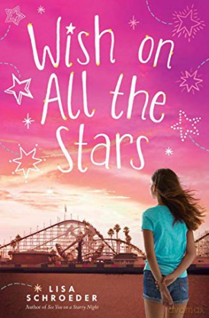 Wish on All the Stars - Lisa Schroeder [KSIĄŻKA]
