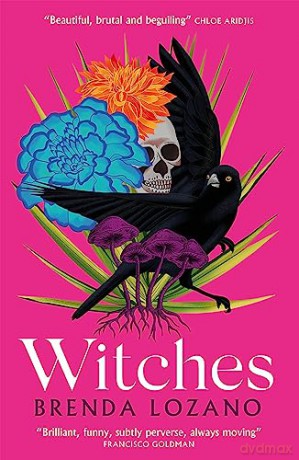 Witches - Brenda Lozano [KSIĄŻKA]