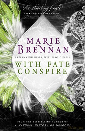 With Fate Conspire - Marie Brennan [KSIĄŻKA]