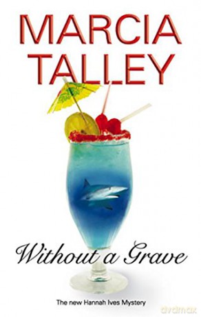 Without a Grave - Marcia Talley [KSIĄŻKA]