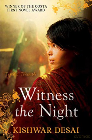 Witness the Night - Kishwar Desai [KSIĄŻKA]