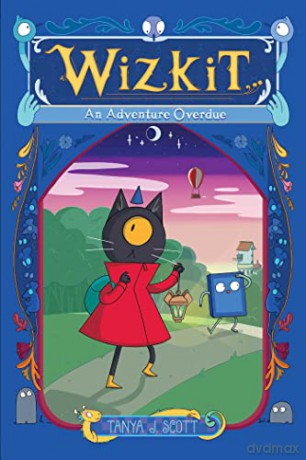 Wizkit: An Adventure Overdue - Tanya J Scott [KSIĄŻKA]