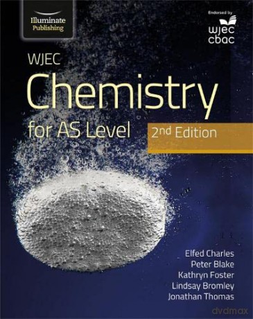 WJEC Chemistry for AS Level Student Book: 2nd Edition - Elfed Charles [KSIĄŻKA]