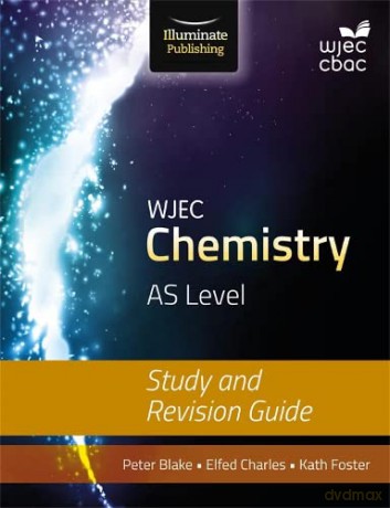 WJEC Chemistry for AS Level: Study and Revision Guide - Peter Blake [KSIĄŻKA]