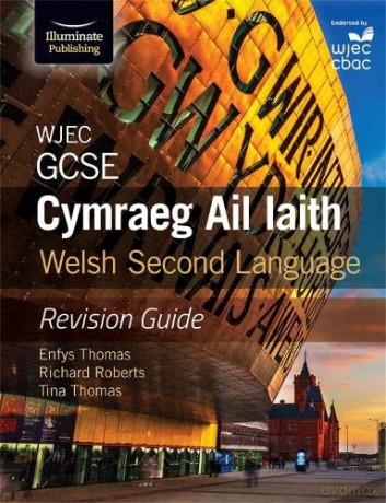 WJEC GCSE Cymraeg Ail Iaith Welsh Second Language: Revision Guide - Tina Thomas [KSIĄŻKA]