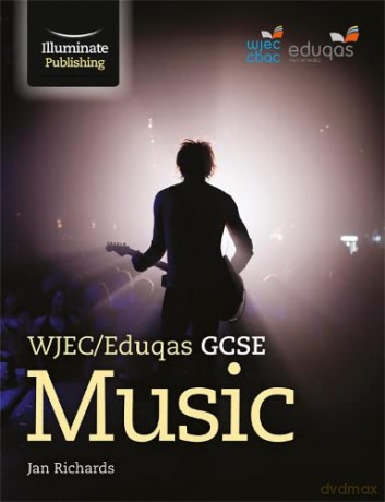 WJEC/Eduqas GCSE Music: Student Book - Jan Richards [KSIĄŻKA]