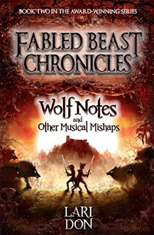 Wolf Notes and other Musical Mishaps: 2 - Lari Don [KSIĄŻKA]