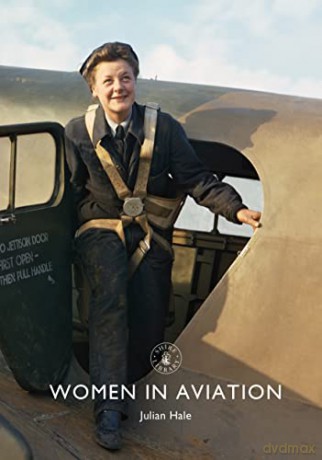 Women in Aviation: 865 - Julian Hale [KSIĄŻKA]