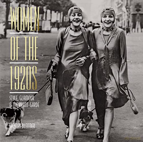 Women of the 1920s: Style, Glamour, and the Avant-Garde - Thomas Bleitner [KSIĄŻKA]