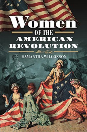 Women of the American Revolution - Samantha Wilcoxson [KSIĄŻKA]
