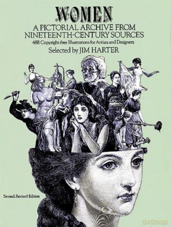 Women: A Pictorial Archive from Nineteenth-century Sources - Jim Harter [KSIĄŻKA]