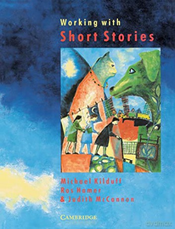 Working with Short Stories - Michael Kilduff [KSIĄŻKA]