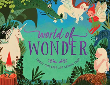 World of Wonder: Tummy Time Book and Growth Chart - Yas Imamura [KSIĄŻKA]