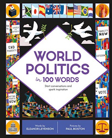 World Politics in 100 Words: Start conversations and spark inspiration - Eleanor Levenson [KSIĄŻKA]
