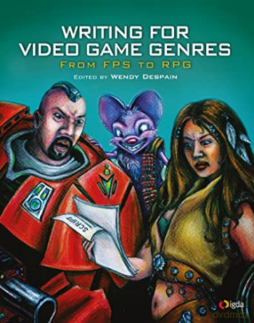 Writing for Video Game Genres: From FPS to RPG - Wendy Despain [KSIĄŻKA]