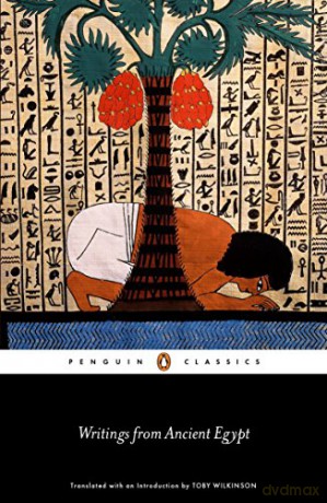 Writings from Ancient Egypt - Toby Wilkinson [KSIĄŻKA]
