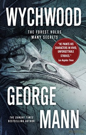 Wychwood: 1 - George Mann [KSIĄŻKA]