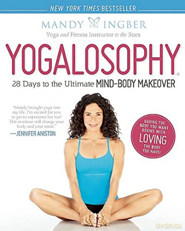 Yogalosophy: 28 Days to the Ultimate Mind-Body Makeover - Mandy Ingber [KSIĄŻKA]