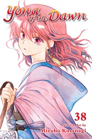 Yona of the Dawn, Vol. 38: Volume 38 - Mizuho Kusanagi [KOMIKS]