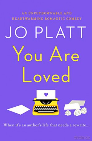 You Are Loved: The must-read romantic comedy - Jo Platt [KSIĄŻKA]