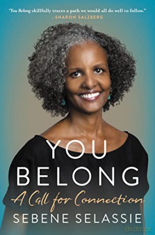 You Belong: A Call for Connection - Sebene Selassie [KSIĄŻKA]
