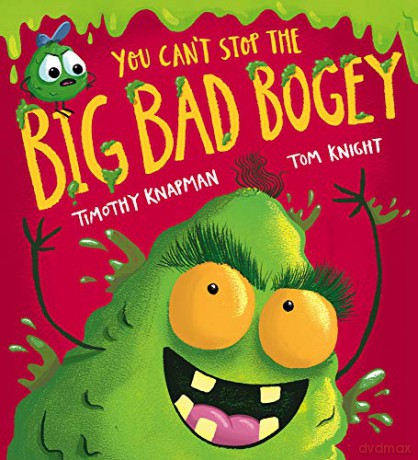 You Can't Stop the Big Bad Bogey - Timothy Knapman [KSIĄŻKA]