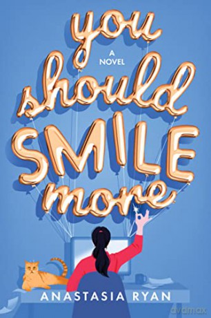 You Should Smile More: A Novel - Anastasia Ryan [KSIĄŻKA]