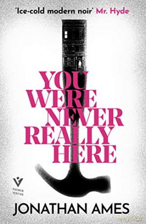 You Were Never Really Here - Jonathan Ames [KSIĄŻKA]