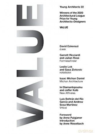 Young Architects 22: Value - The Architectural League of New York [KSIĄŻKA]