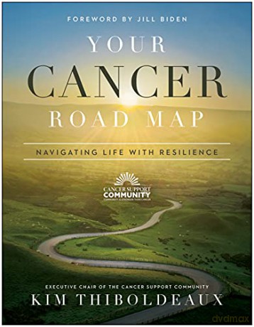 Your Cancer Road Map: Navigating Life With Resilience - Kim [KSIĄŻKA]