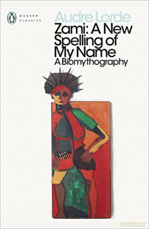 Zami: A New Spelling of my Name - Audre Lorde [KSIĄŻKA]