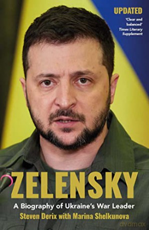Zelensky: A Biography of Ukraine's War Leader - Steven Derix [KSIĄŻKA]
