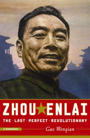 Zhou Enlai: The Last Perfect Revolutionary - Gao Wenqian [KSIĄŻKA]