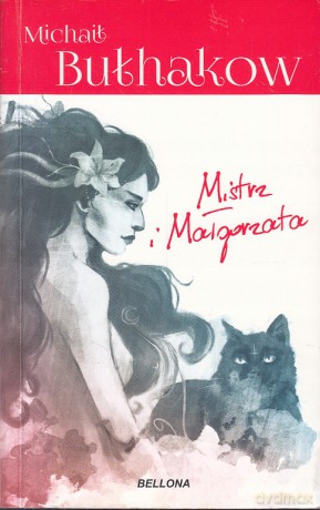 Mistrz i Małgorzata - Michaił Bułhakow [KSIĄŻKA]